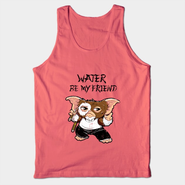 Water Be My Friend Tank Top by Mr_InfiniTee